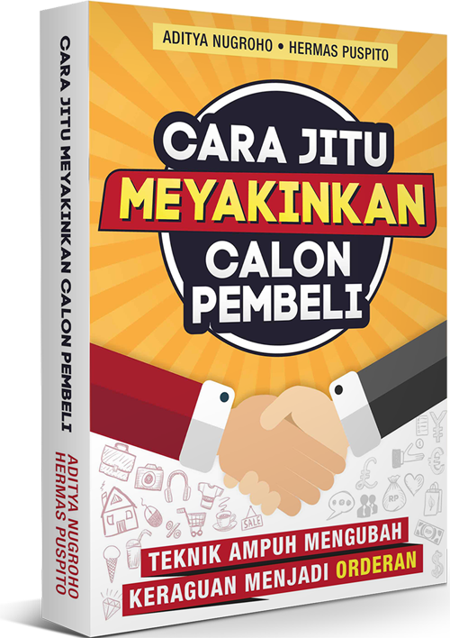 BUKU BISNIS - CARA JITU MEYAKINKAN CALON PEMBELI